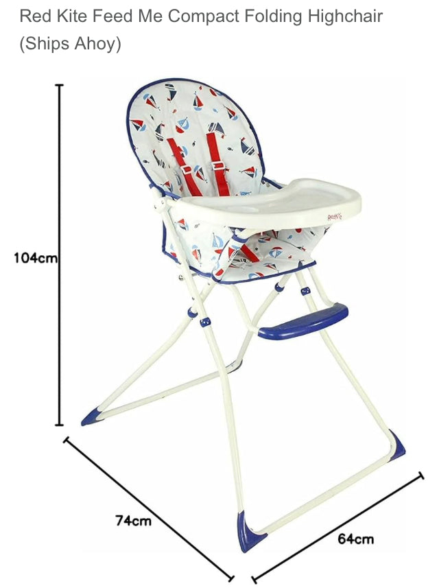 Highchairs- Foldable with removable tray.